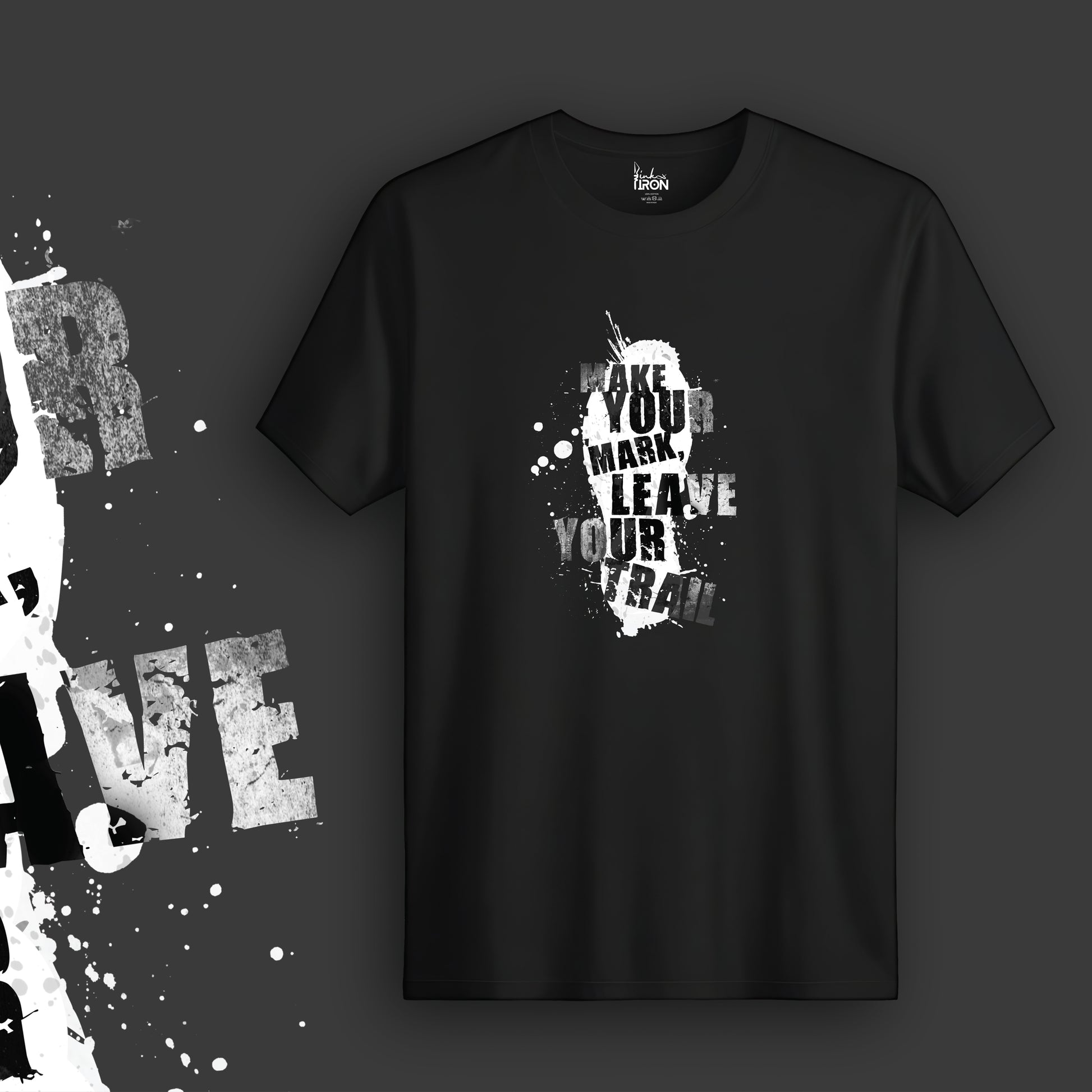 Leave Your Trail T-Shirt (Black) - Striking design featuring a silhouette with dynamic brush strokes and bold lettering that urges individuality.
