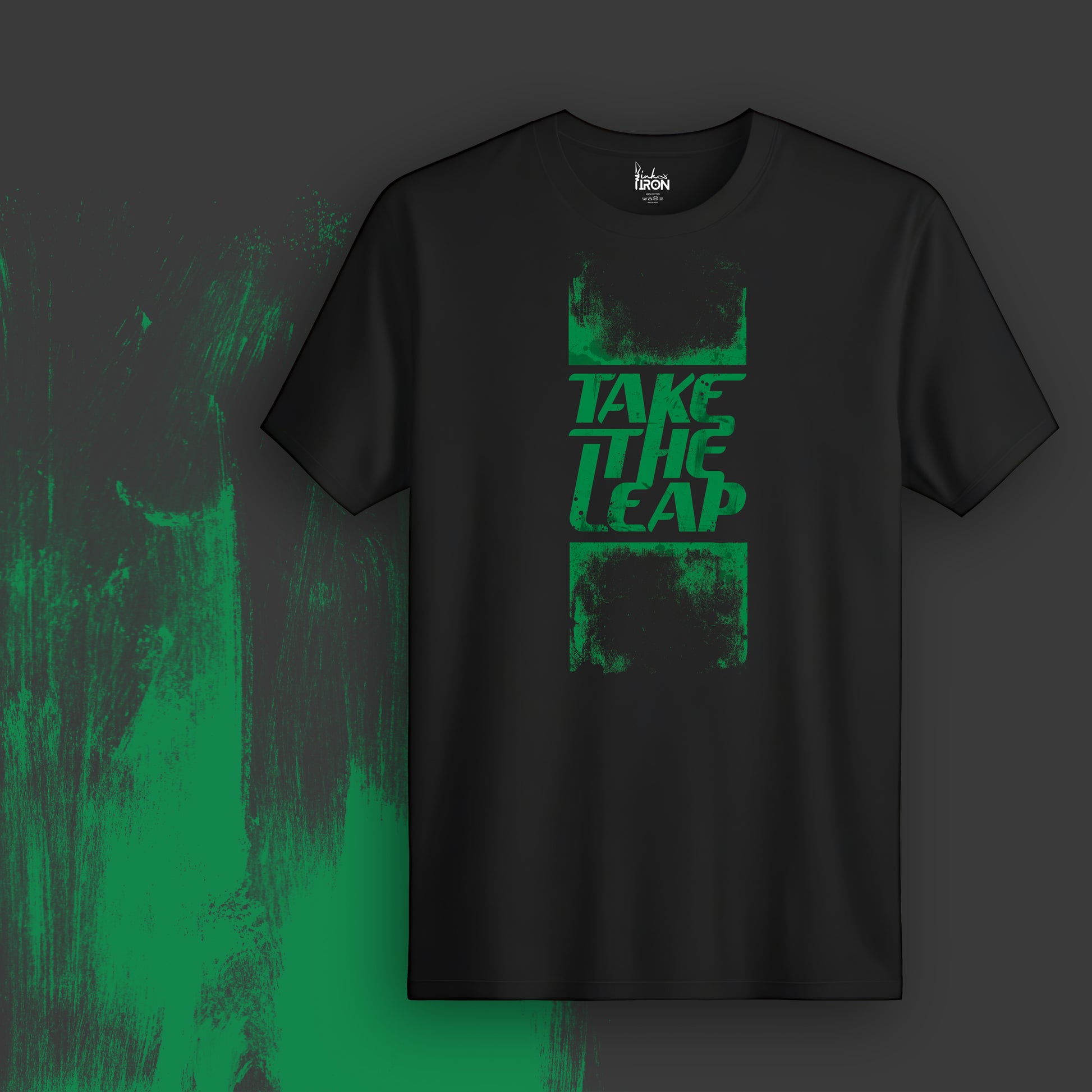 Take The Leap T-Shirt (Black) - Features bold, high-impact typography framed in a raw brushstroke style, signaling action and movement.